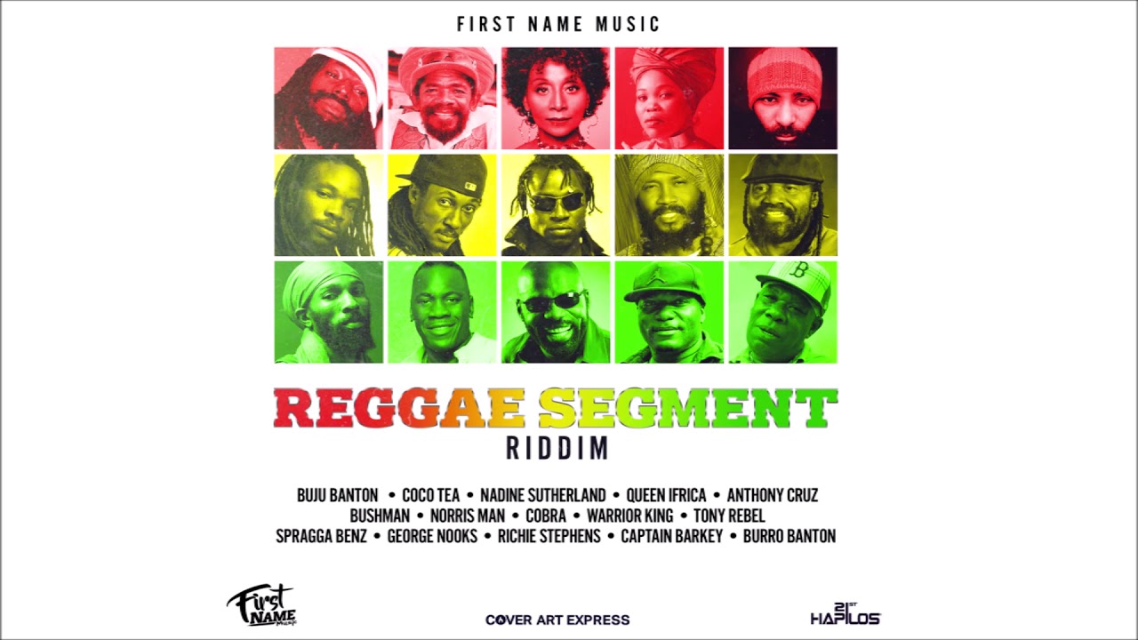 Reggae Segment Riddim Mix ►JULY 2018►Buju,Queen Ifrica,Cocoa Tea,Tony Rebel & More(First Name Music)