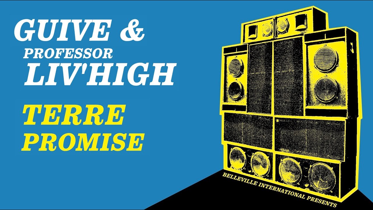 Guive & Professor Liv'High - Terre Promise
