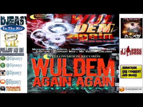 Wul Dem Again Riddim Mix FULL(Yellow Moon)Alkaline,Mavado,Aidonia,Kartel,Merciless Demarco,Konshens,