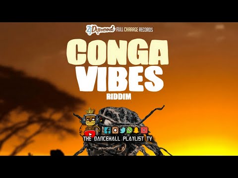 Conga Vibes Riddim - Various Artists (FullChaarge Records) Dancehall 2020