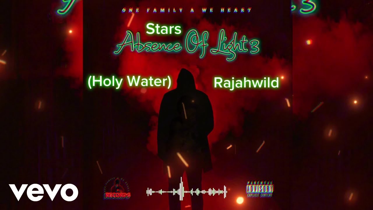 Rajahwild, One Family A We Heart - Stars (Holy Water) (Official Audio)