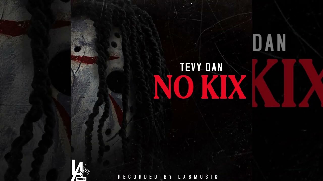 Tevy Dan - No Kixs | Audio | 2025