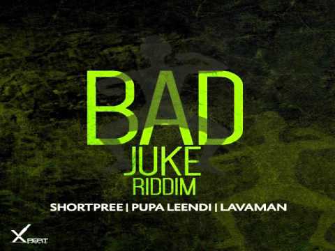 Bad Juke Riddim Mix - Threeks (Lavaman, Shortpree, Pupa Leendi)