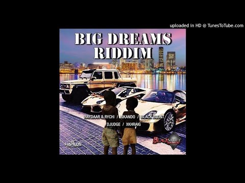 Big Dreams Riddim Mix (Full, Oct 2019) Feat. Djudge, XKraig, RayDAAR, Rychi, Black Blunt, Aikando.