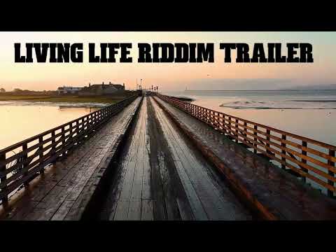 Living Life Riddim (The Trailer) | DJ Treasure Music, 1Family Records & Clev Dan Music