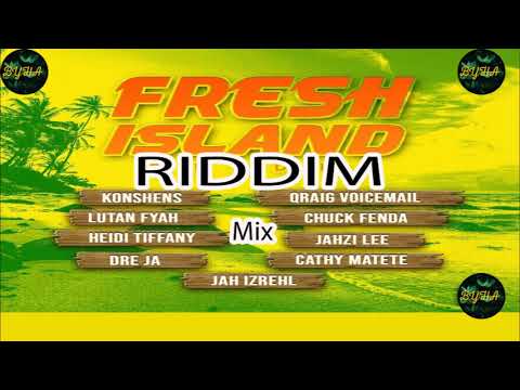 Fresh Island Riddim Full Riddim PROMO ZJ DYMOND X FULL CHAARGE RECORDS