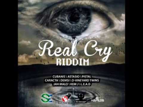 REAL CRY RIDDIM MIX | STUDIOUS ENT  | AUGUST 2013 |