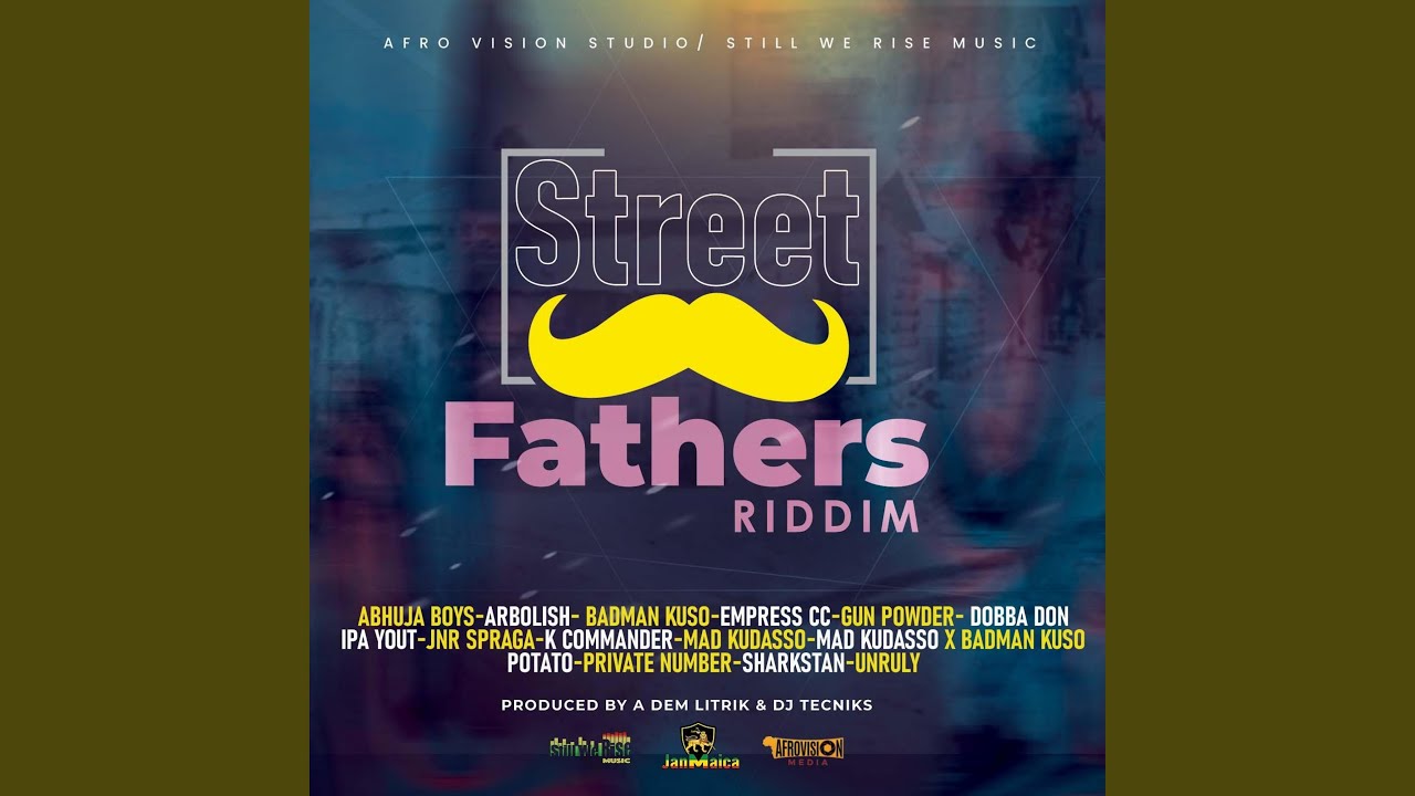 Street Fathers Riddim ~ Istrumental