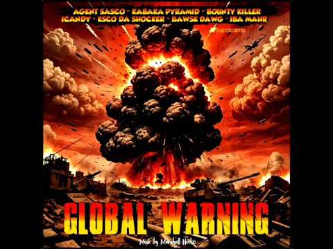 Global Warning Riddim Mix (Full) Feat. Kabaka Pyramid, Bounty Killer, Agent Sasco, (June 2024)