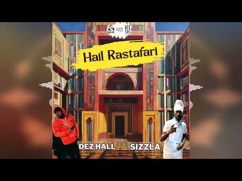 Sizzla & Dez Hall - Hail Rastafari [Stainless Music] 2024 Release