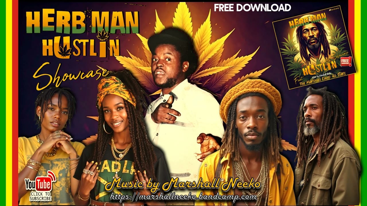 Herbman Hustlin Riddim (Marshall Neeko 2024) Featuring Sugar Minott & The Marshall Camp All Stars