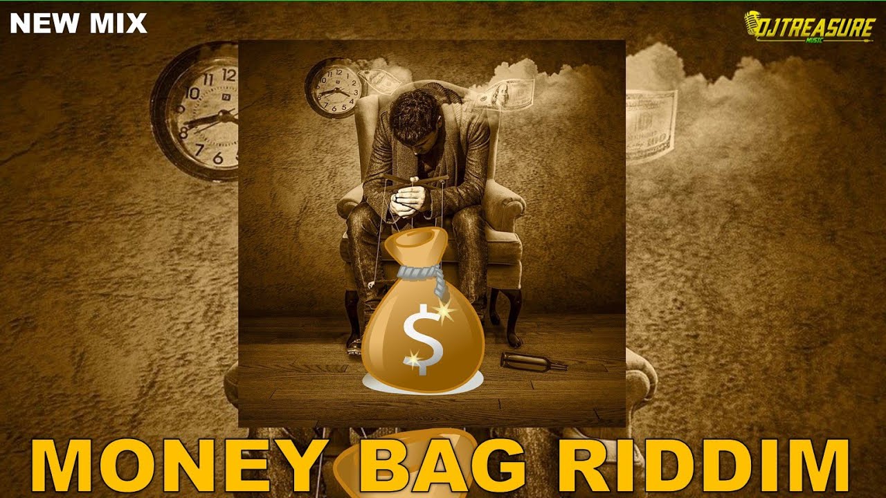 Money Bag Riddim Mix FT Money Pallet and Triple D Lava Dan