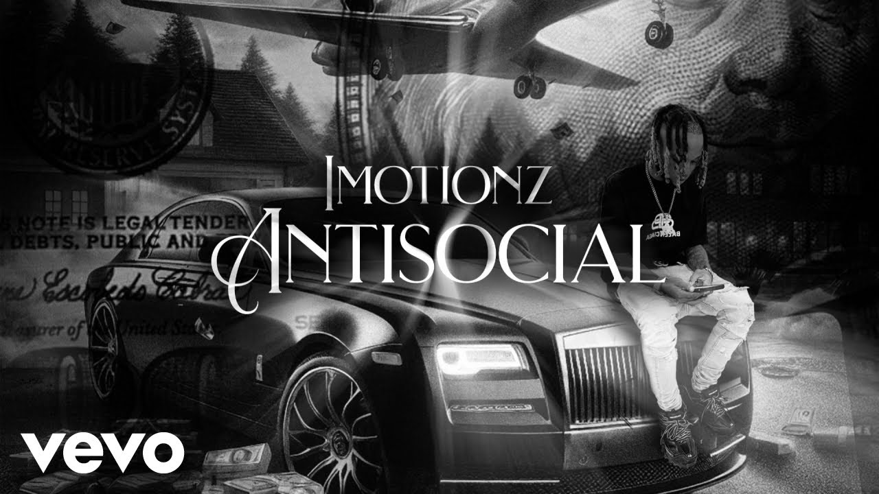 Imotionz - Antisocial (Audio)