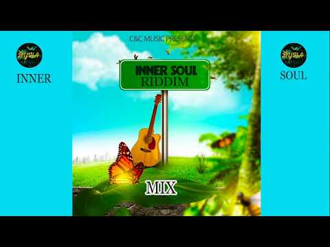Inner Soul Riddim - Reggae Riddim Mix Full Promo Craig Cream Entertainment