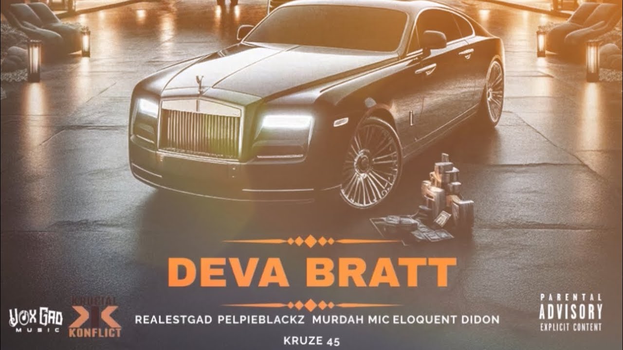 Deva Bratt- Kruze Ft. RealestGadd, Pelpieblackz, Murdah Mic, Elquent DiDon,Kruze 45