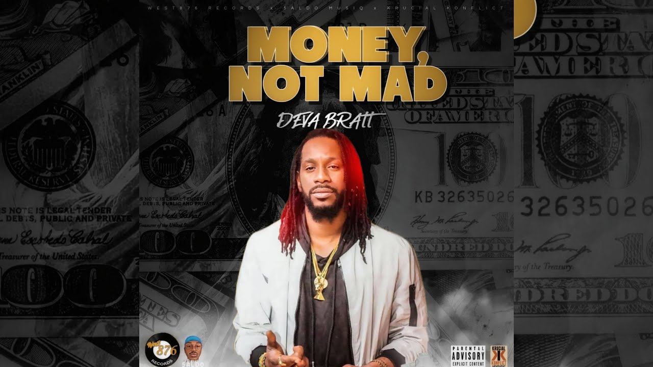 Deva Bratt - Money Not Mad