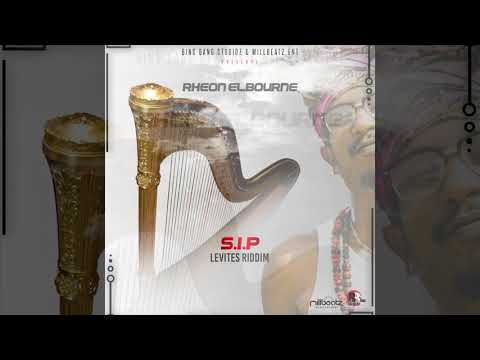 Rheon Elbourne - S.I.P (Levites Riddim)