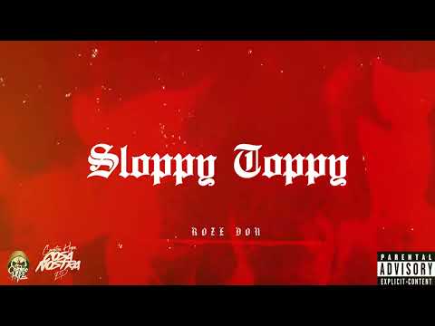 Roze Don | Countree Hype - Sloppy Toppy 360 (Audio)