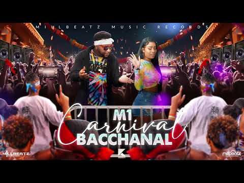 M1 x MillBeatz  - Carnival Bacchanal (Official Audio)