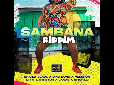 SAMBANA RIDDIM MIX 2021 Birchill records