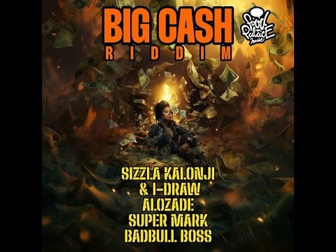 Big Cash Riddim [Food Palace] / Alozade,Super Mark,Sizzla,I-Draw,Badbull Boss