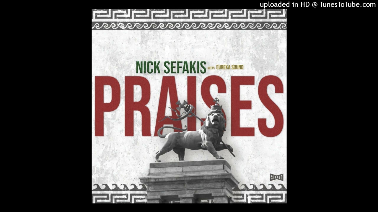 Nick Sefakis & Eureka Sound - Praises (Nick Sefakis Music) Single 17 Jenuary 2025