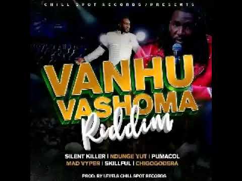 Vanhu Vashoma Riddim Ft Silent Killer Boss Pumacol Skillful Ndunge Yut Mad Viper Chigogodera]