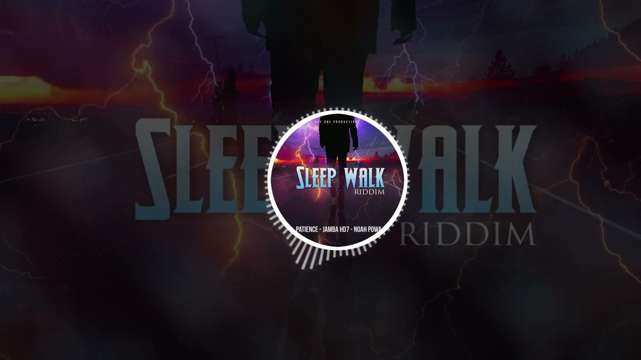SLEEP WALK RIDDIM - DAYONE PRODUCTIONS- DANCEHALL RIDDIM - JAN 2023