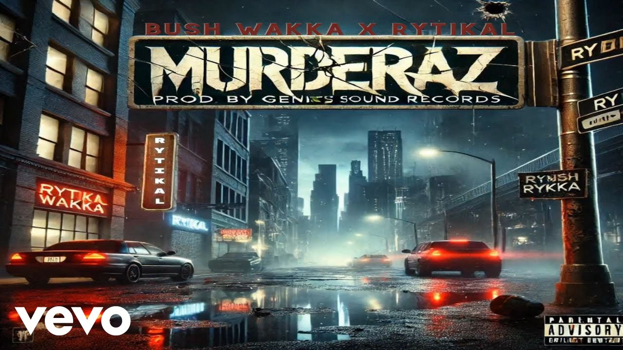 Rytikal, Bush Wakka - Murderaz