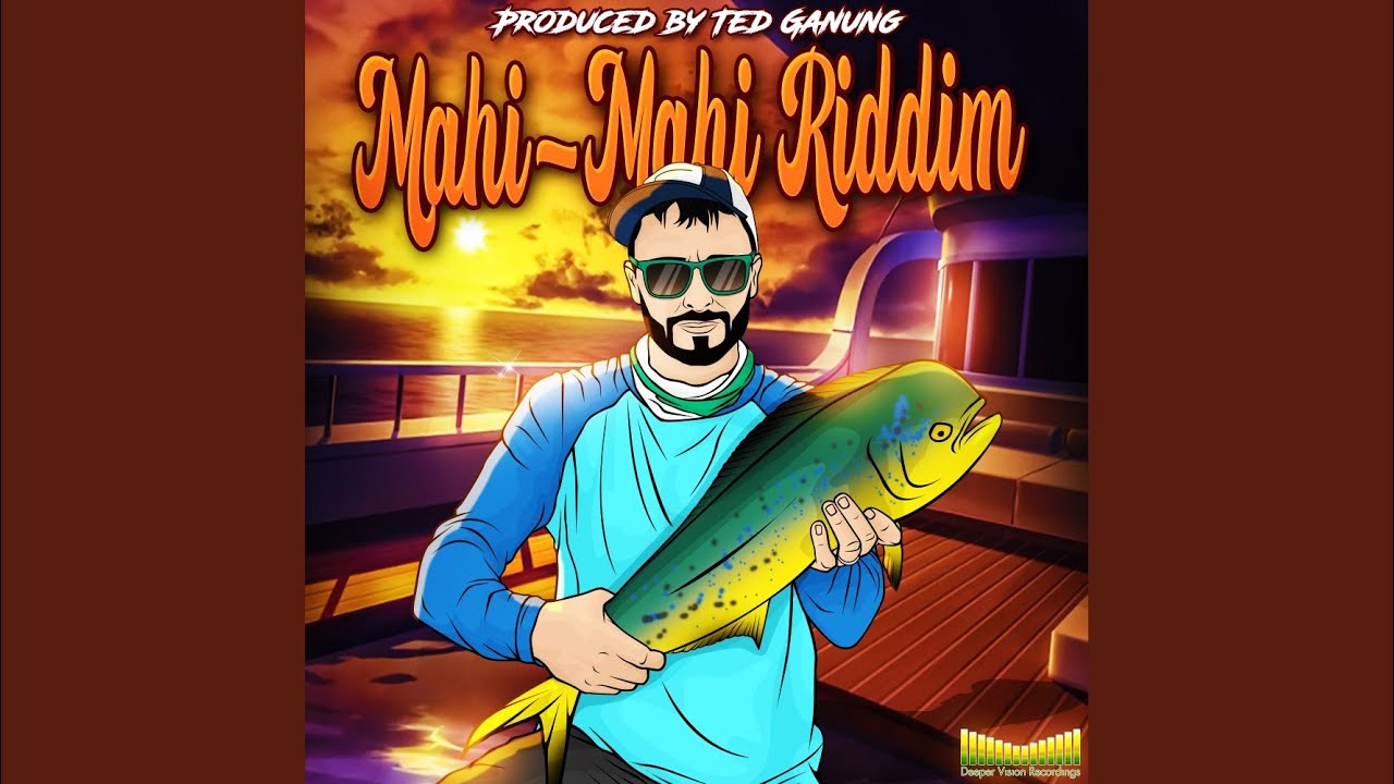 Mahi-Mahi Riddim