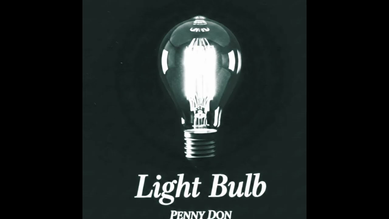 Penny Don - LIGHT BULB (Audio)
