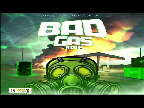 Bad Gas Riddim (2024) MIX - Nardo Ranks - Parrable - Tactikal - Blaze - North Pole - Sativa - Trap S