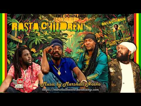 Rasta Children Riddim (Marshall Neeko Remix 2024) Sizzla, Fantan Mojah, Yami Bolo, Chrisinti...