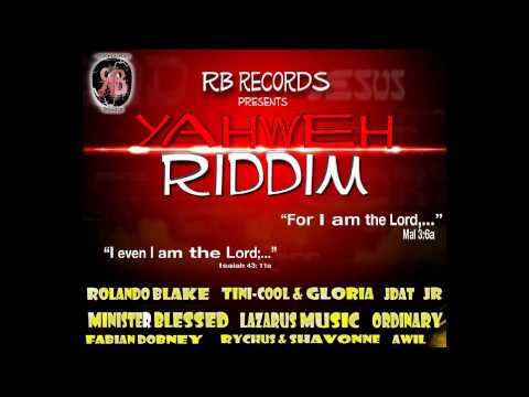 Yahweh Riddim 2013