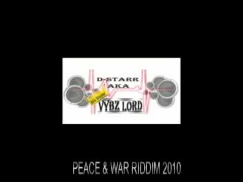 NEW!! PEACE & WAR RIDDIM MIX 2010