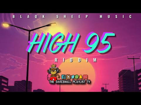 High 95 Riddim - Various Artists (Blaqk Sheep Music) 2022