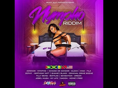 Nympho Riddim Mix (2020) {Ruff Kut Prod} By C_Lecter