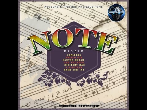 Note Riddim (Mix) Prestige Analogue / Capleton, Fantan Mojah, Frisko Kid, J.A Outlaw, Jah Thunder.