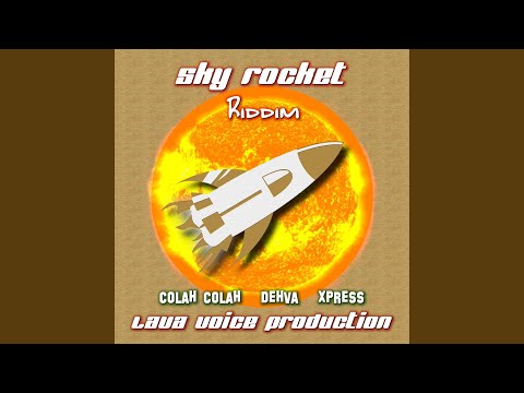 Sky Rocket Riddim