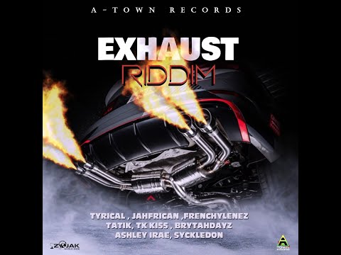 EXHAUST RIDDIM - A TOWN RECORDS - DANCEHALL  FULL PROMO - JAN 2022 - {RIDDIM VOGUE}