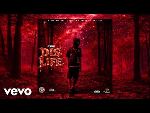 Plazmic - Dis Life (Official Audio)