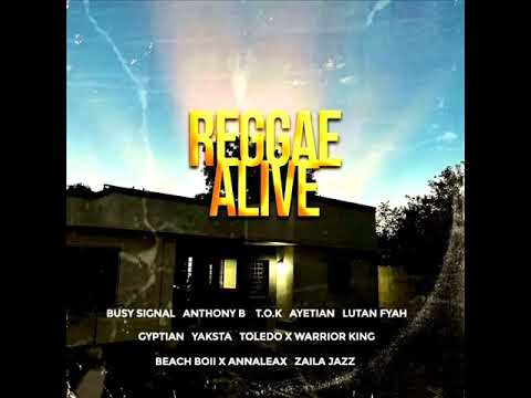 Reggae Alive Riddim Mix (Full) Feat. Busy Signal, Lutan Fyah, Anthony B, Gyptian (March 2025)