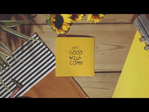 Soom T - Good Will Come (Official Lyric Video)