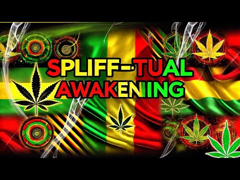 Spliff-tual Awakening - Original Version & Backwoods Remix | Reggae Dancehall Vibes