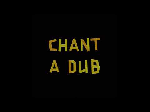 Dub Shepherds - Chant a Dub (Official Audio) @BATRecordsProd