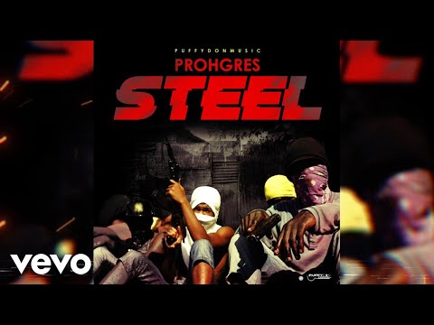 Prohgres, Puffydonmusic - Steel (Official Audio)