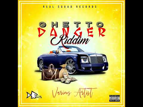 Ghetto Danger Riddim Mix (Feb23) Badda General, Anthony B, Galaxy P, Bramma, WASP,  Raine Seville