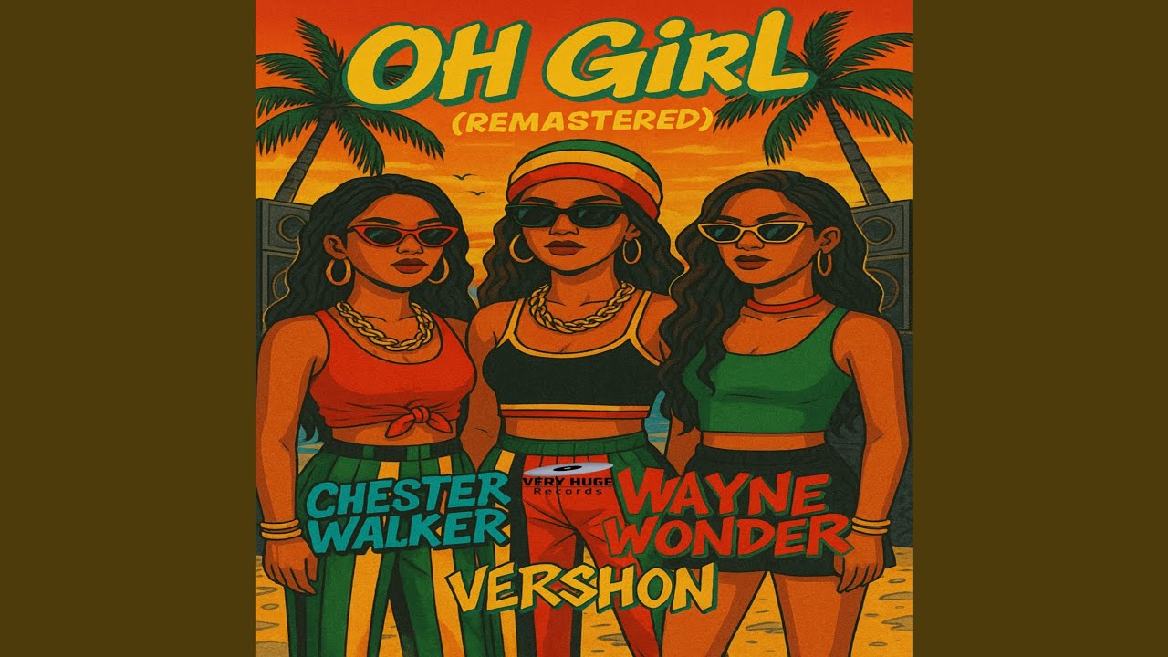 Oh Girl (Remastered)