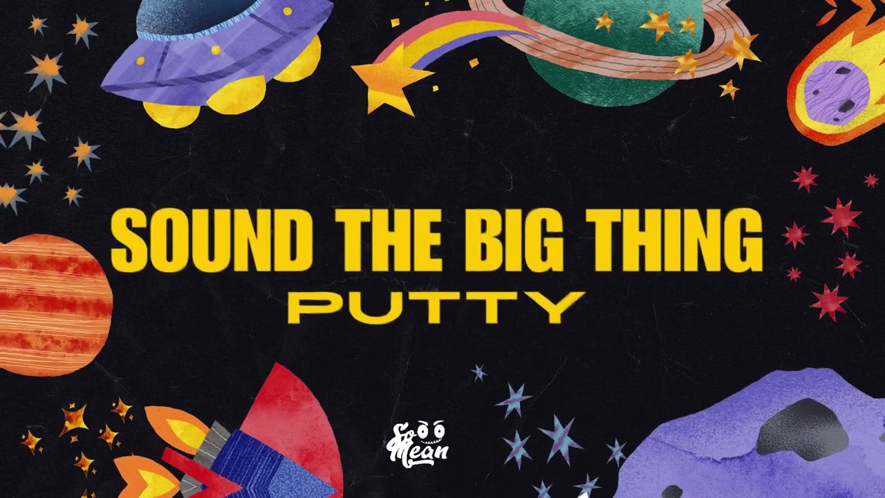 Putty  - Sound The Big Thing  ( Final Level Riddim ) | Official Audio