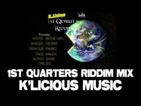 1ST QUARTERS RIDDIM   K'LICIOUS MUSIC apr2012